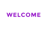 WELCOME