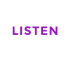 LISTEN